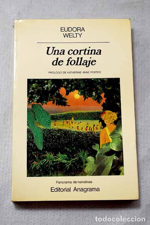 Livros em segunda m&atilde;o: Una cortina de follaje y otros relatos.- Welty, Eudora