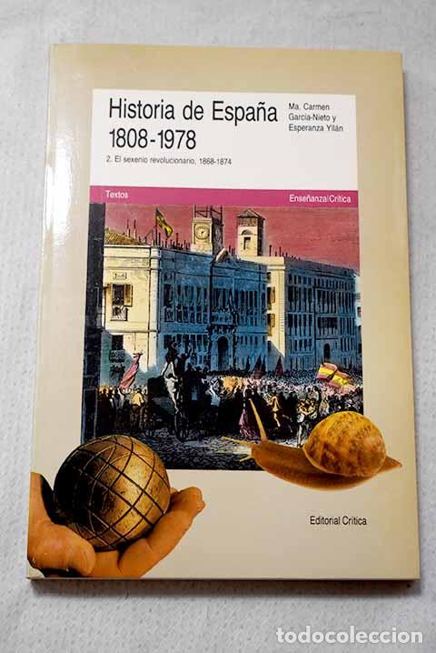 Libros: Historia de Espa&ntilde;a 1808-1978, Tomo II.- Garc&iacute;a-Nieto, Mar&iacute;a Carmen