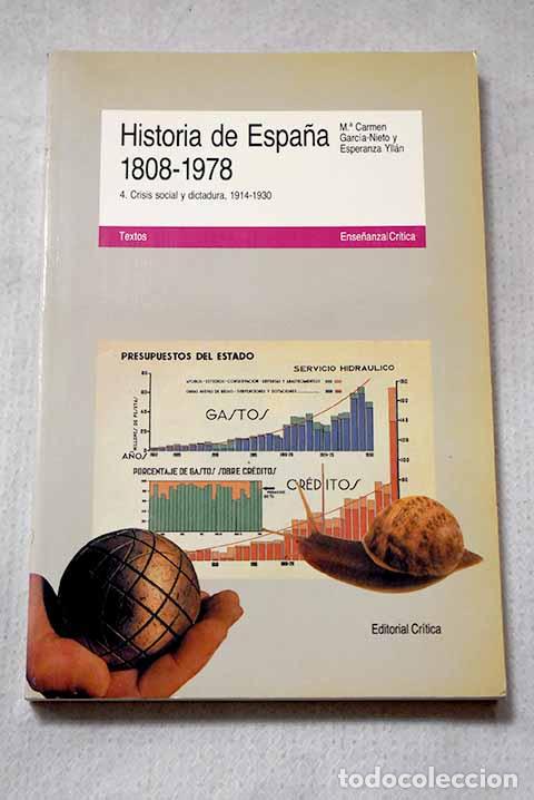 Libros: Historia de Espa&ntilde;a 1808-1978, Tomo IV.- Garc&iacute;a-Nieto, Mar&iacute;a Carmen