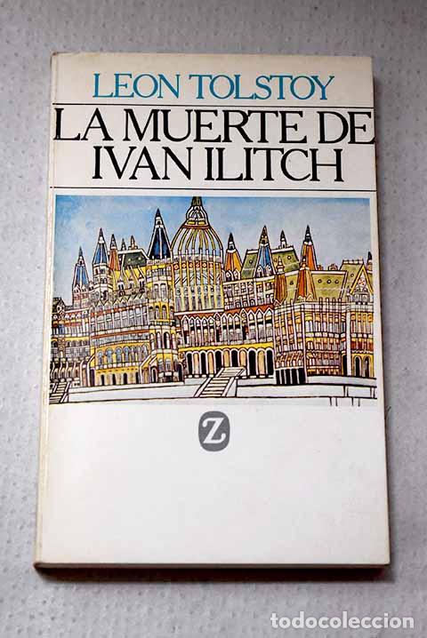 Libros: La muerte de Iv&aacute;n Ilich.- Tolstoi, Leon