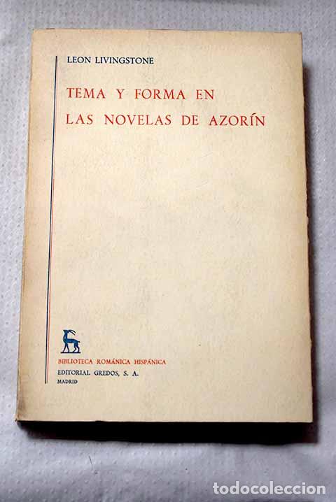 Libros: Tema y forma en las novelas de Azor&iacute;n.- Livingstone, Le&oacute;n