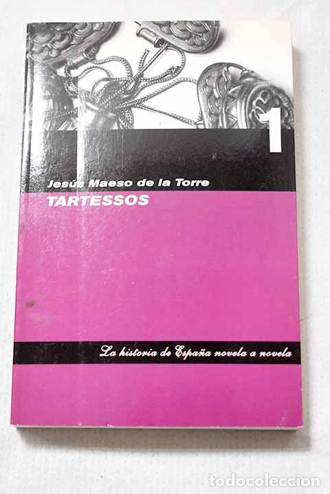 Libros: Tartessos: Maeso de la Torre, Jes&uacute;s.- Maeso de la Torre, Jes&uacute;s