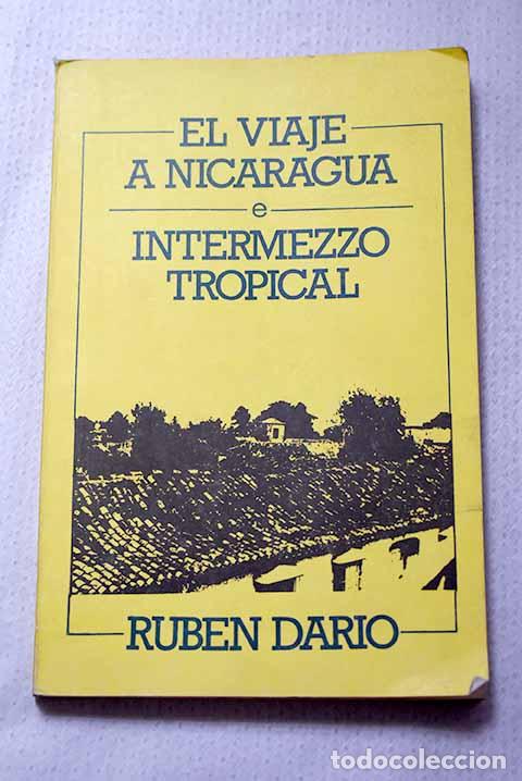 Libros: El viaje a Nicaragua: &eacute; Intermezzo tropical.- Dar&iacute;o, Rub&eacute;n