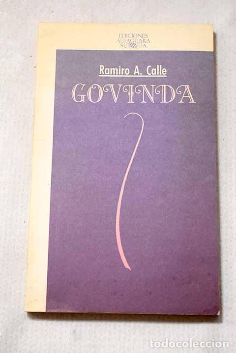 Libros: Govinda: el hermano espiritual de Siddharta.- Calle, Ramiro
