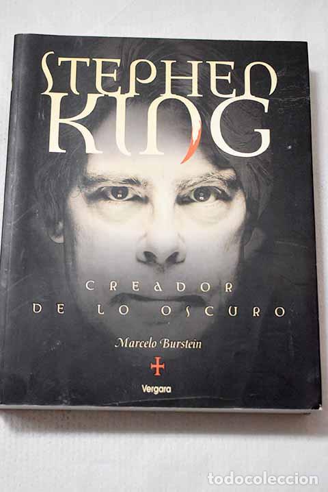 Libros: Stephen King: creador de lo oscuro.- Burstein, Marcelo