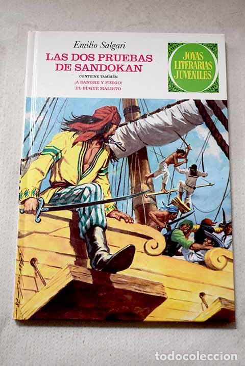 Libros: Las dos pruebas de Sandokan ; &iexcl;A sangre y fuego! ; El buque maldito.- Gonz&aacute;lez Cremona, Juan Manuel
