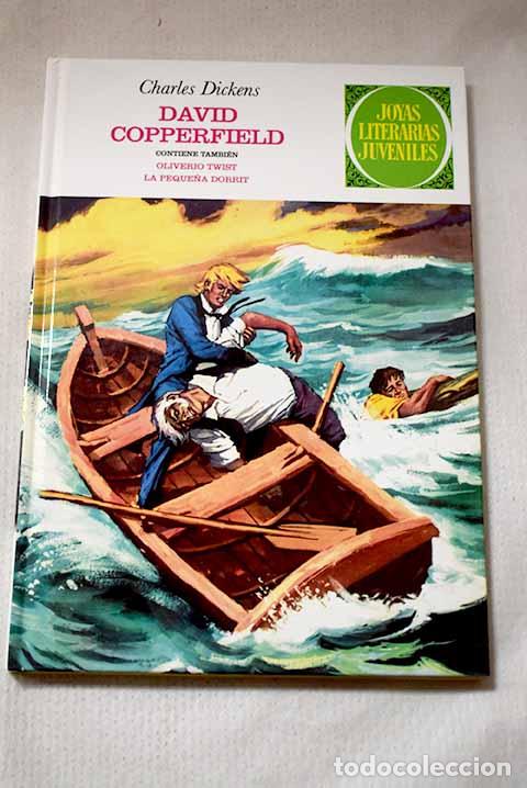 Libros: David Copperfield ; Oliverio Twist ; La peque&ntilde;a Dorrit.- Vidal Sales, Jos&eacute; Antonio