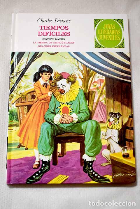Libros: Tiempos dif&iacute;ciles ; La tienda de antiguedades ; Grandes esperanzas.- Vidal Sales, Jos&eacute; Antonio