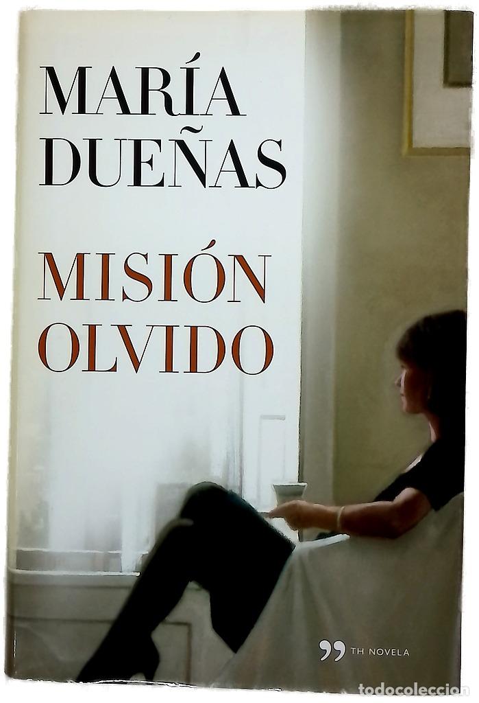 Libros: Misi&oacute;n olvido - Due&ntilde;as, Mar&iacute;a
