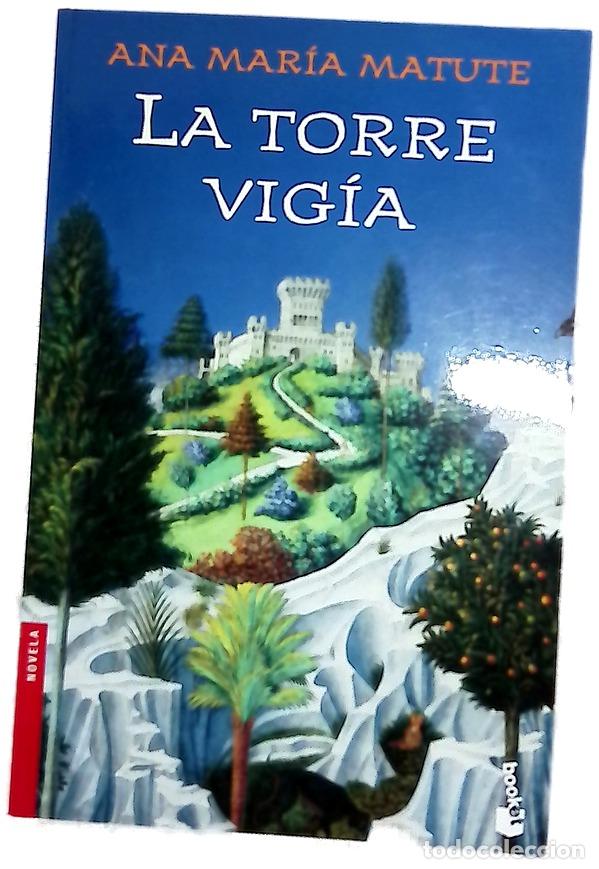 Libros: La torre vig&iacute;a - Matute, Ana Mar&iacute;a