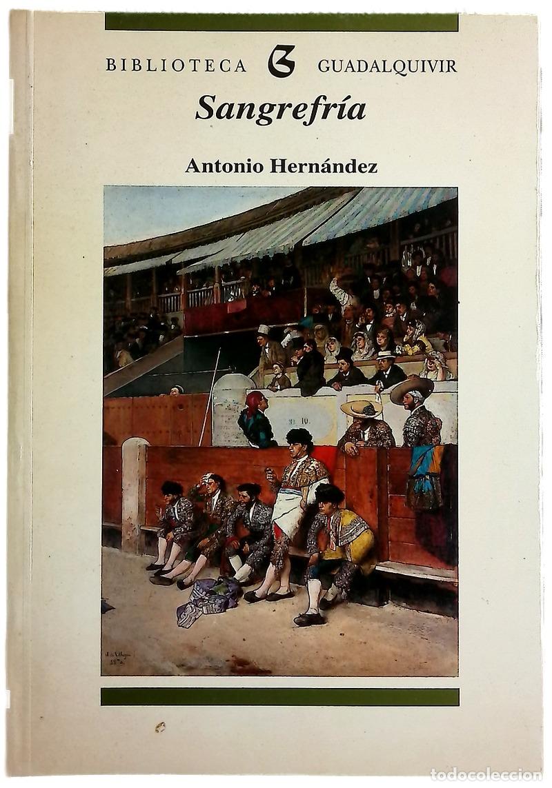 Libros: Sangrefr&iacute;a - Hern&aacute;ndez, Antonio