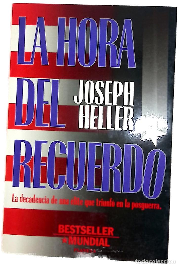 Libros: La hora del recuerdo - Heller, Joseph