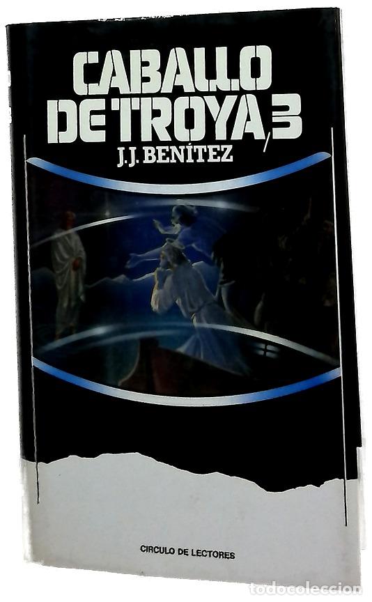 Libros: Caballo de Troya 3 - Ben&iacute;tez, J. J