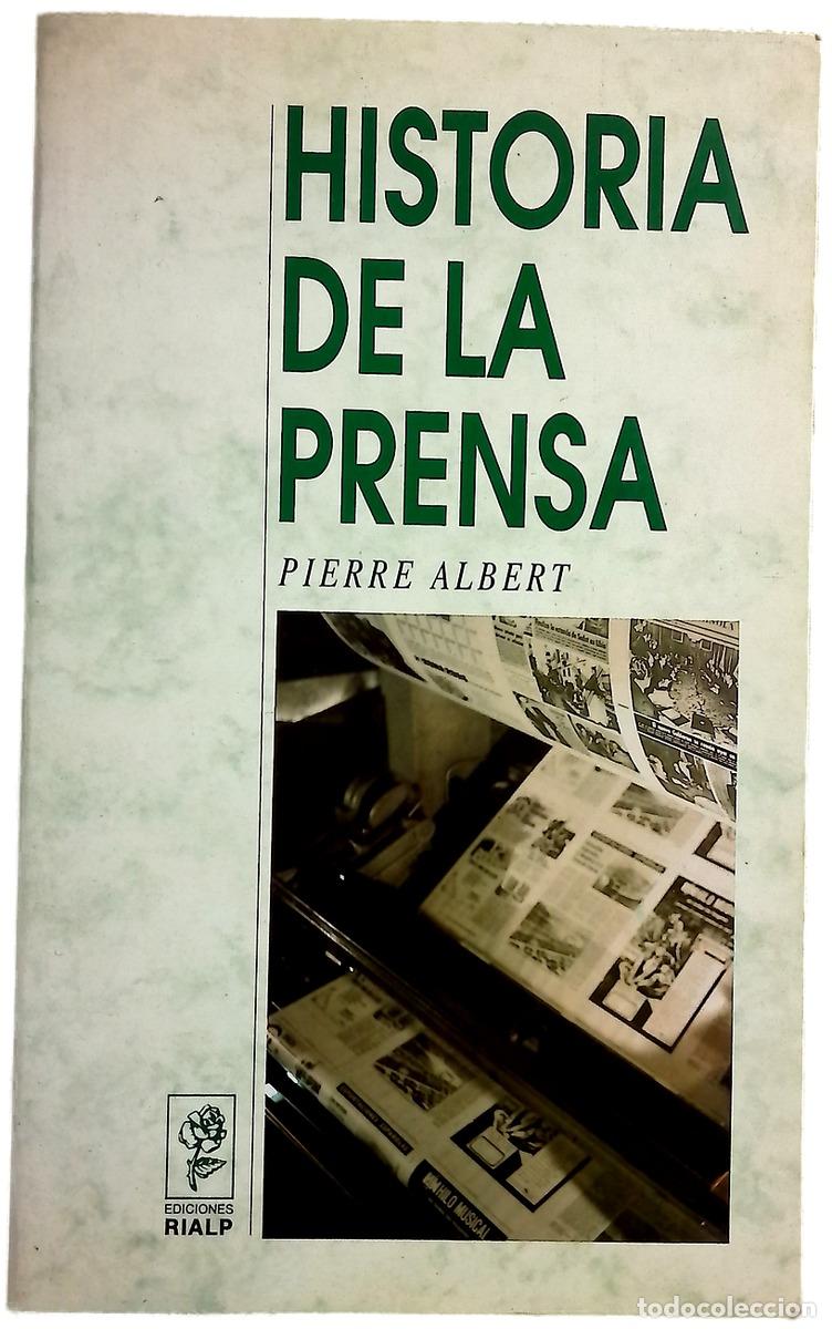 Libros: Historia de la prensa - Albert, Pierre; S&aacute;nchez Aranda, Jos&eacute; Javier; Guash, Juan Mar&iacute;a