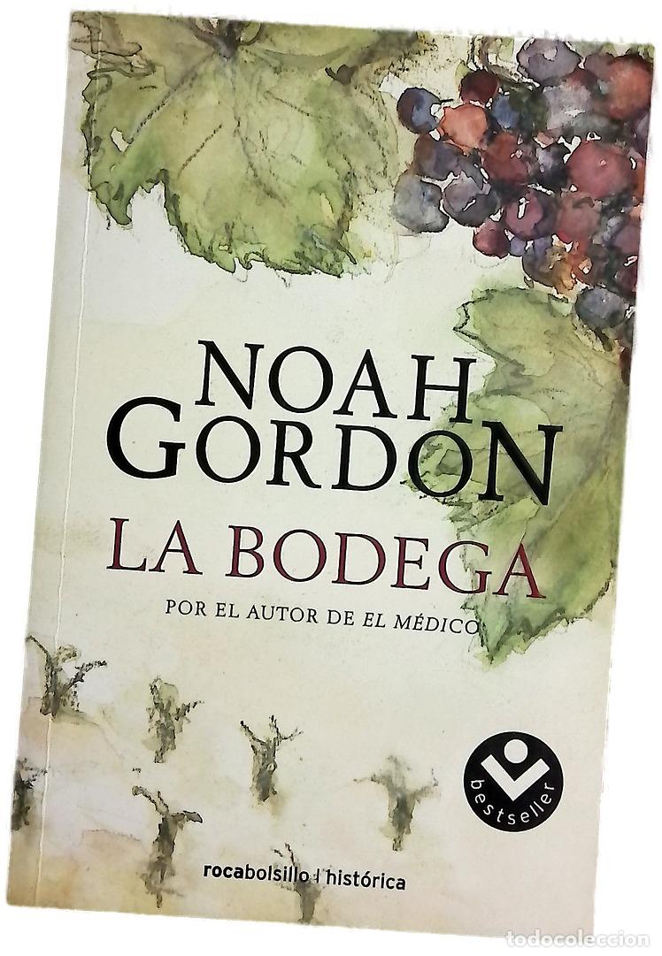Libros: La bodega - Gordon, Noah; H&eacute;riz, Enrique de