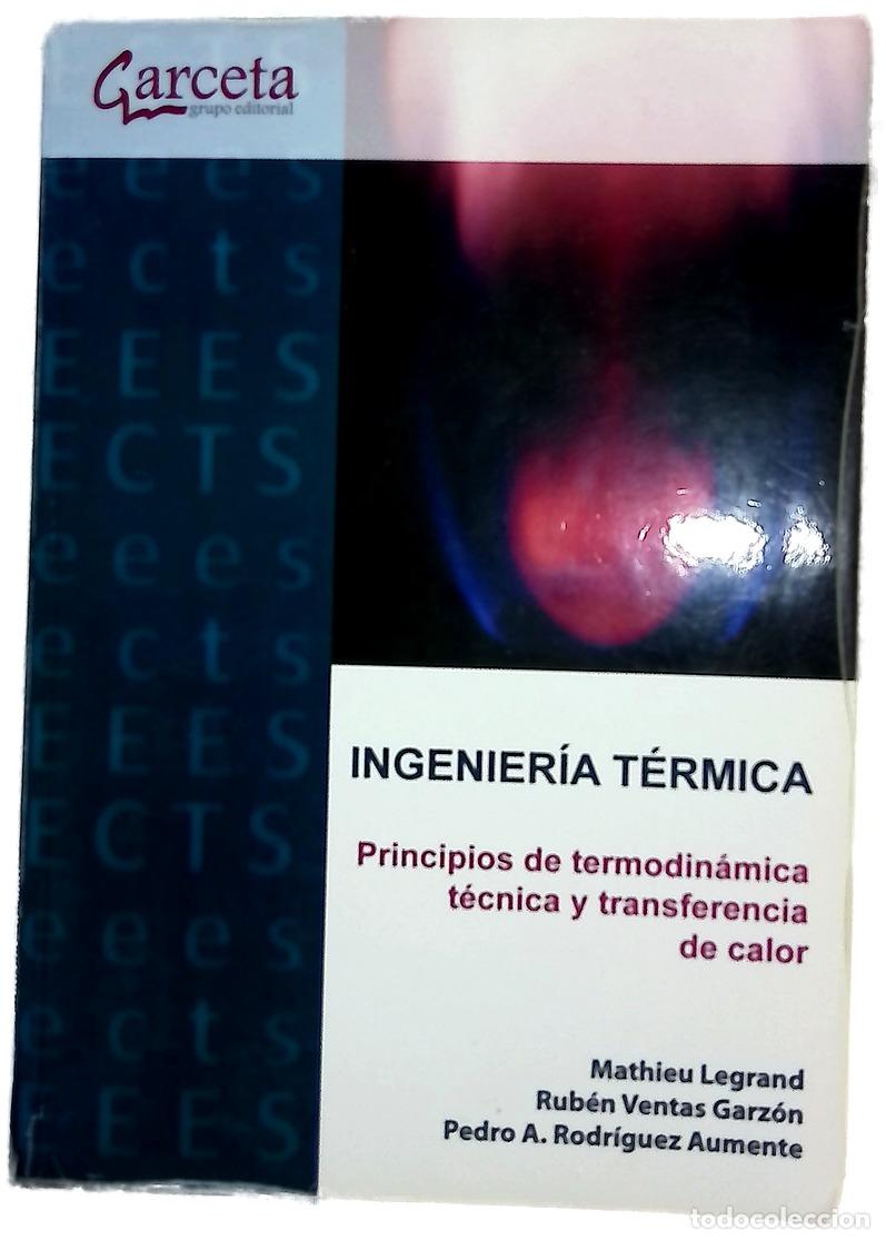Libros: Ingenier&iacute;a t&eacute;rmica : principios de termodin&aacute;mica t&eacute;cnica y transferencia de calor