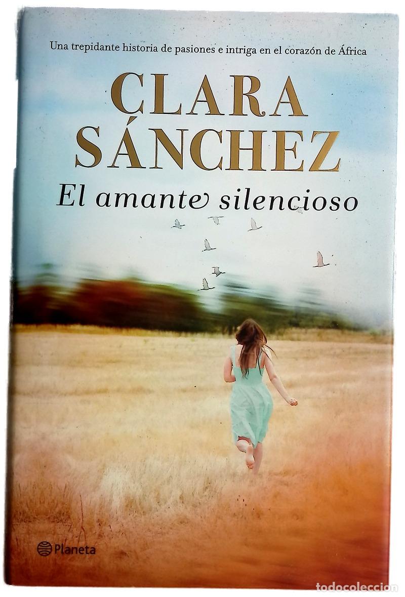Libros: El amante silencioso - S&aacute;nchez, Clara