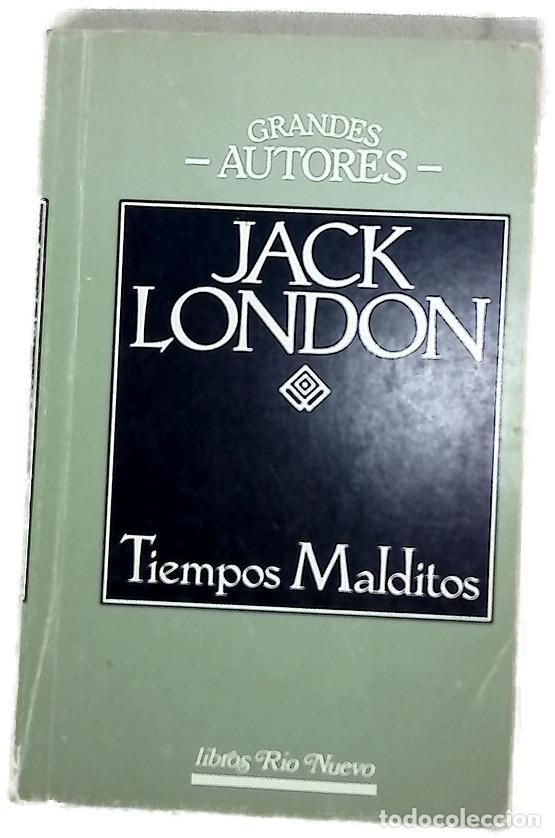 Libros: Tiempos malditos - London, Jack; Guti&eacute;rrez &Aacute;lvarez, J