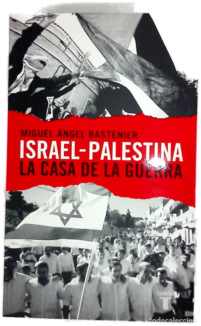 Libros: Israel-Palestina la casa de la guerra