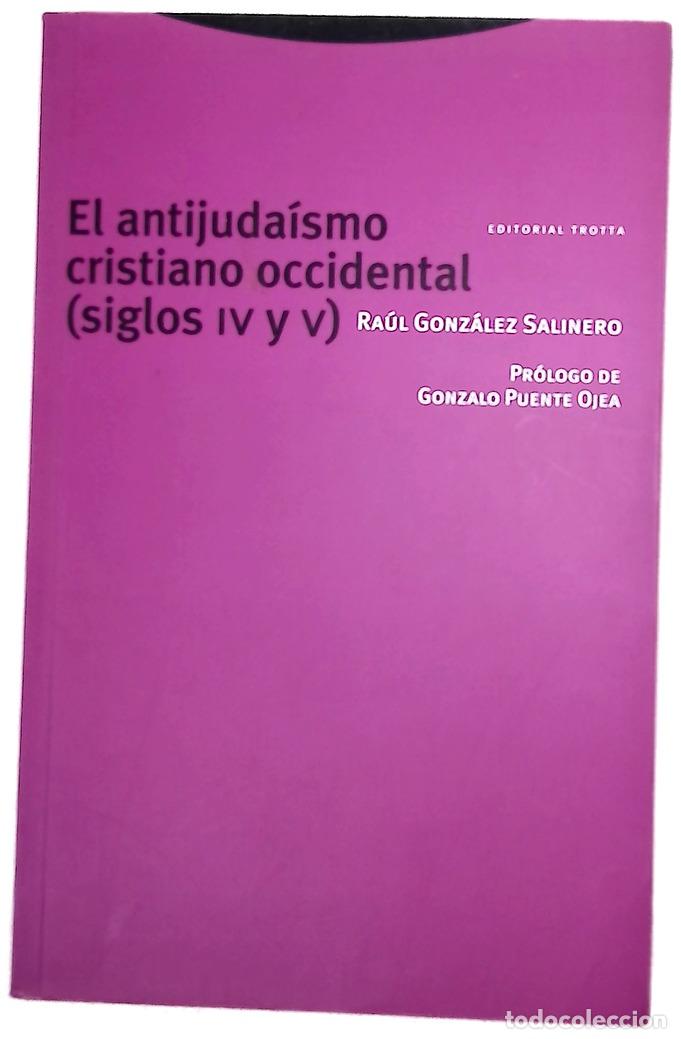 Libros: El antijuda&iacute;smo cristiano occidental (siglos IV y V)