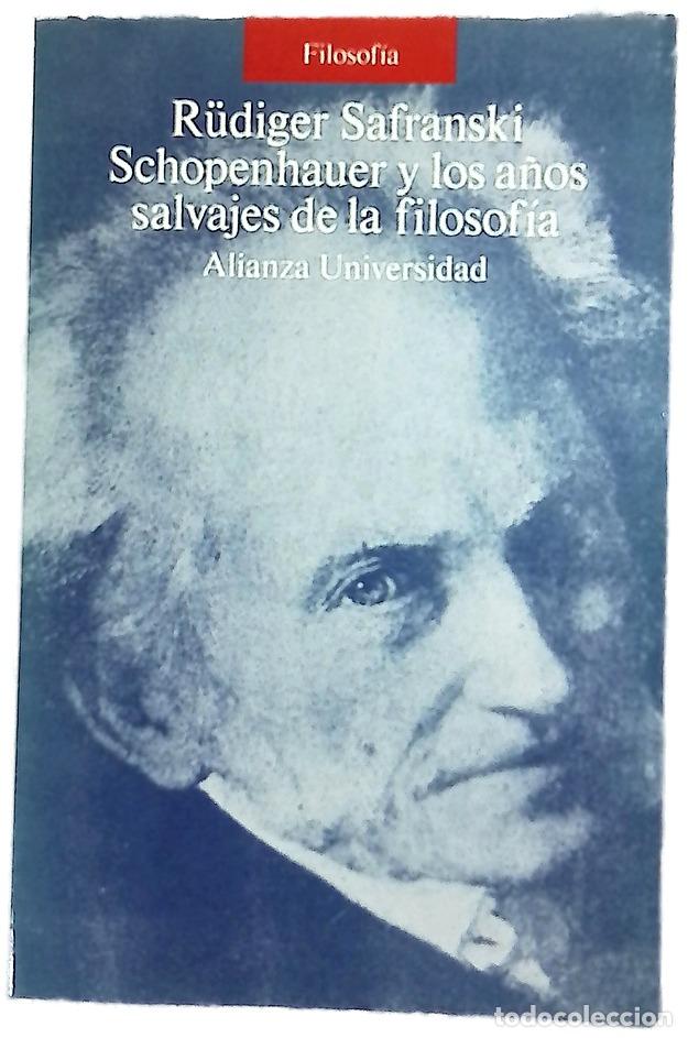 Libros: Schopenhauer y los a&ntilde;os salvajes de la filosof&iacute;a
