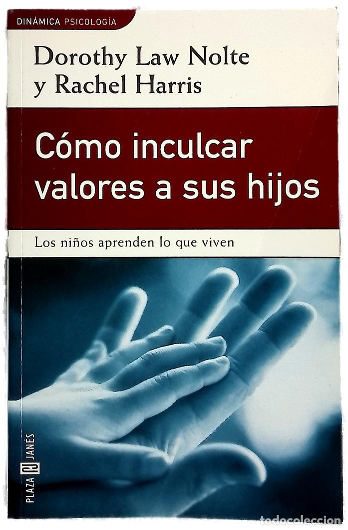 Libros: C&oacute;mo inculcar valores a sus hijos