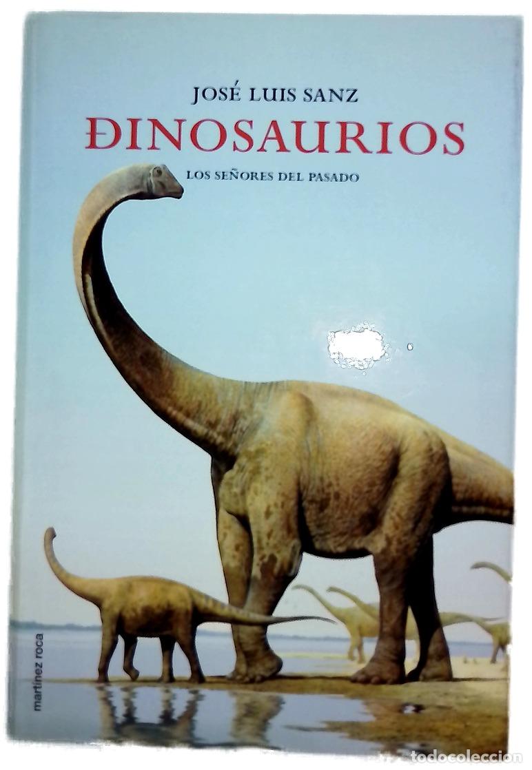 Libros: Dinosaurios los se&ntilde;ores del pasado