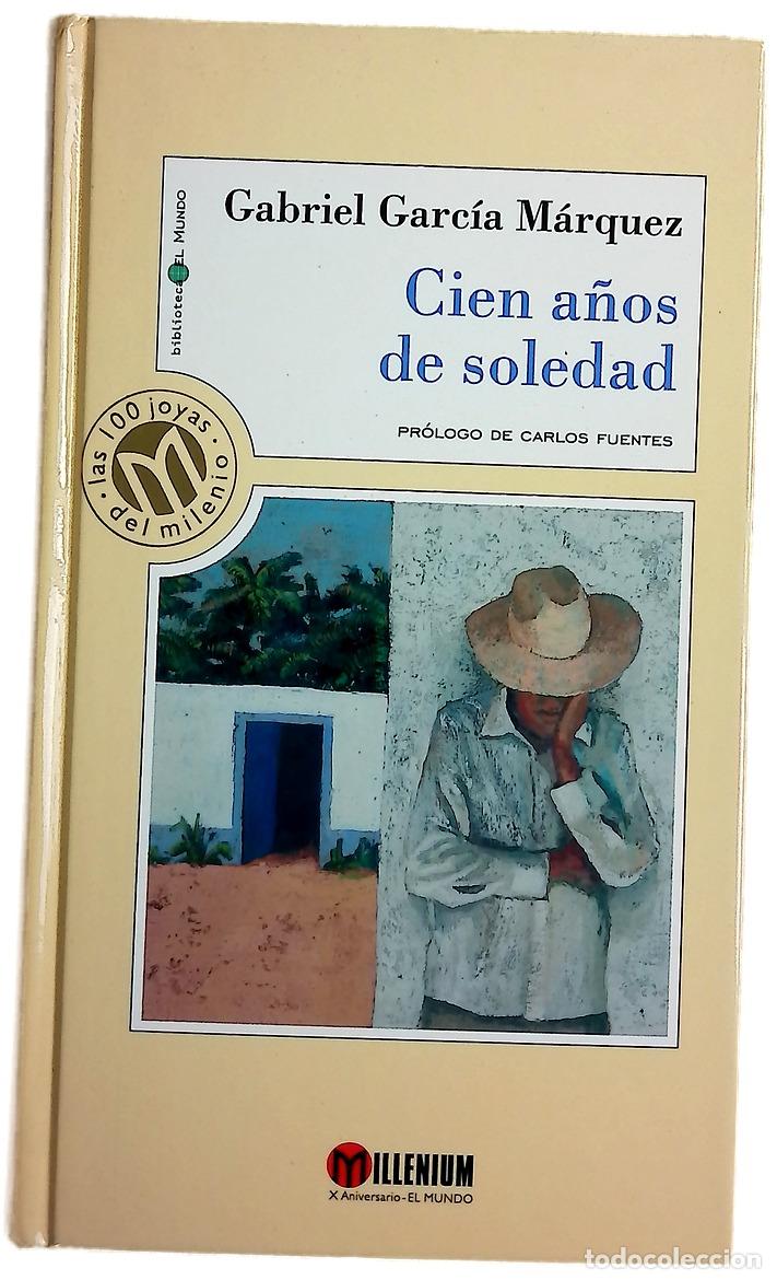 Libros: Cien a&ntilde;os de soledad - Garc&iacute;a M&aacute;rquez, Gabriel