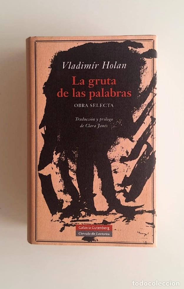 Libros: La.gruta de las palabras, Vladimir Holan, Galaxia Gutenberg