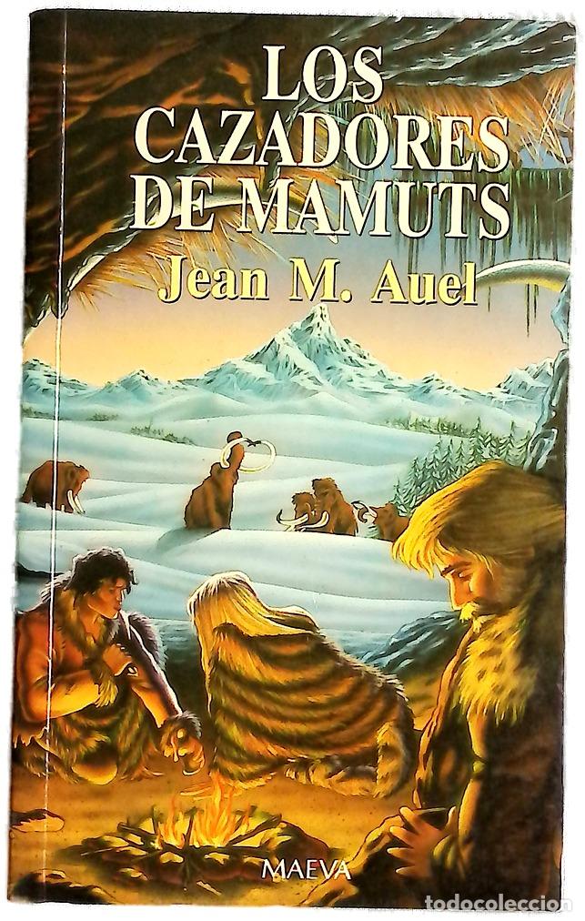 Libros: Los cazadores de mamuts - Auel, Jean M