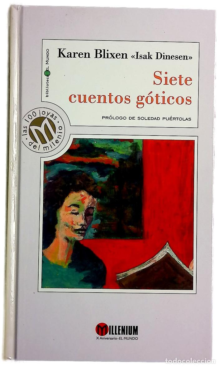 Libros: Siete cuentos g&oacute;ticos - Blixen, Karen