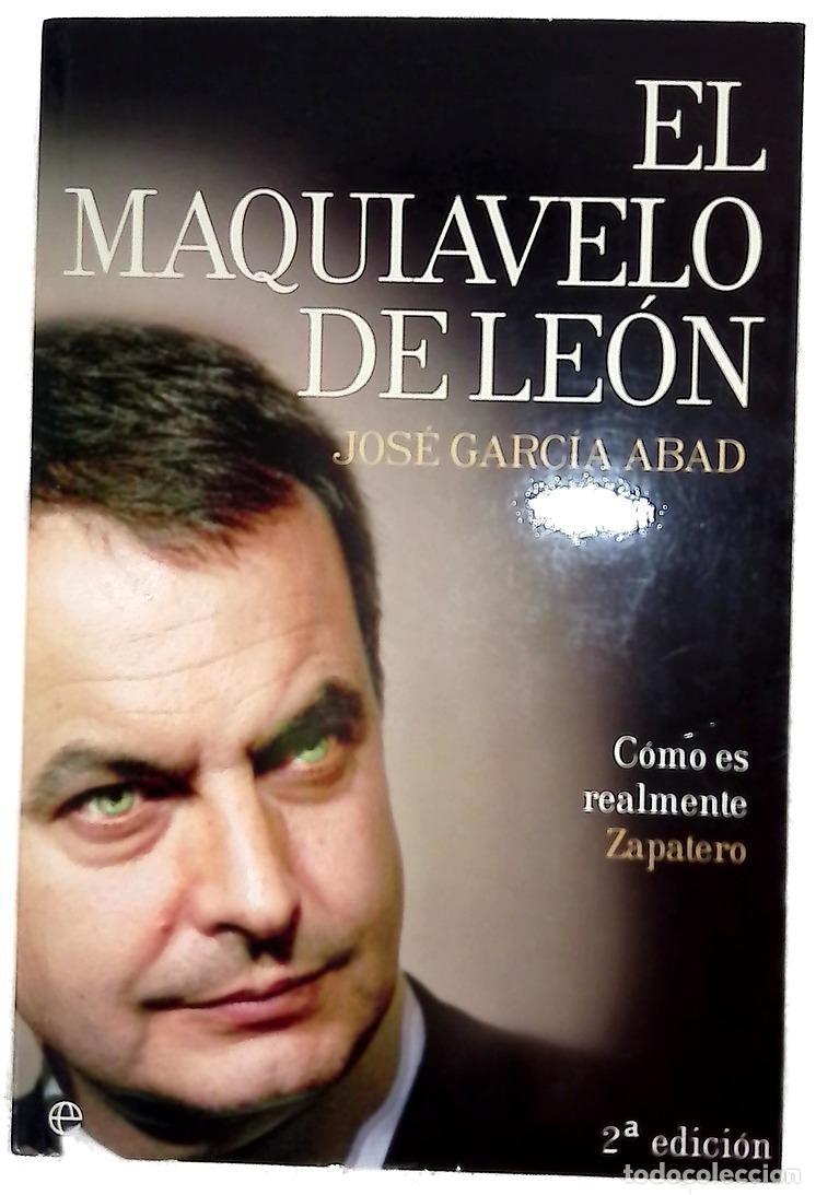 Libros: El Maquiavelo de Le&oacute;n c&oacute;mo es en realidad Zapatero