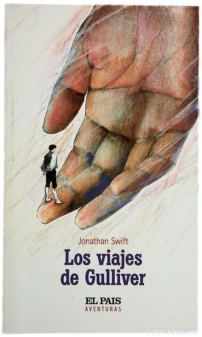 Libros: Los viajes de Gulliver - Swift, Jonathan; Hern&uacute;&ntilde;ez, Pollux