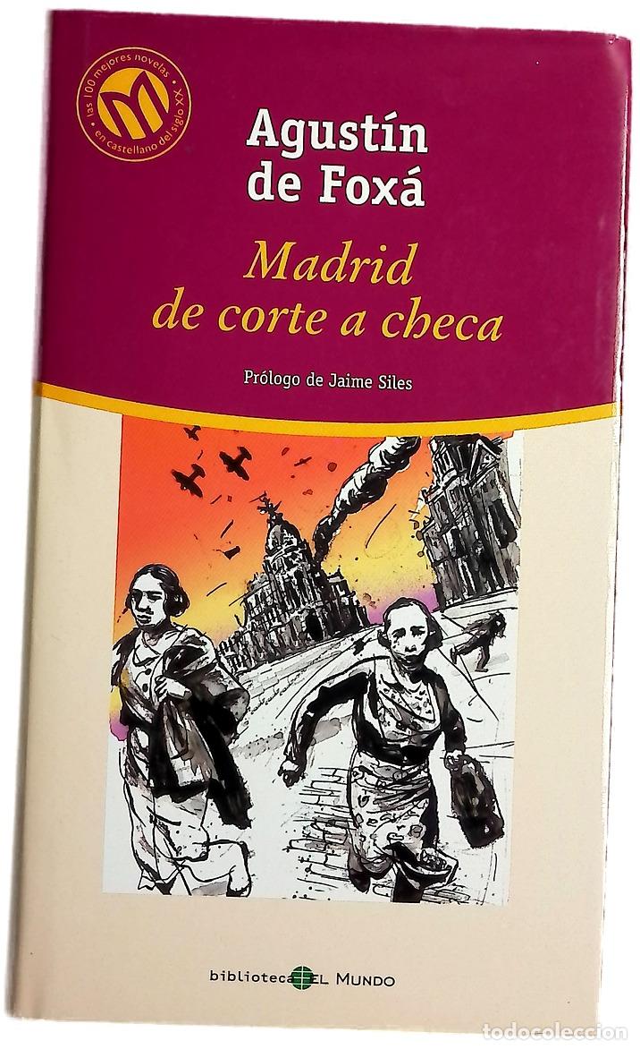 Libros: Madrid, de corte a checa - Fox&aacute;, Agust&iacute;n de
