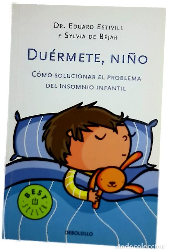 Libros: Du&eacute;rmete, ni&ntilde;o - Estivill, Eduard (