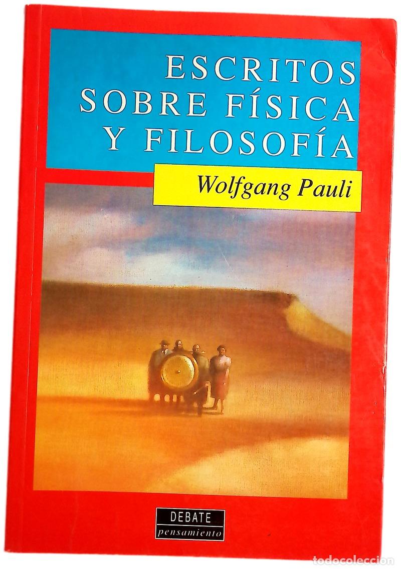 Libros: Escritos sobre f&iacute;sica y filosof&iacute;a