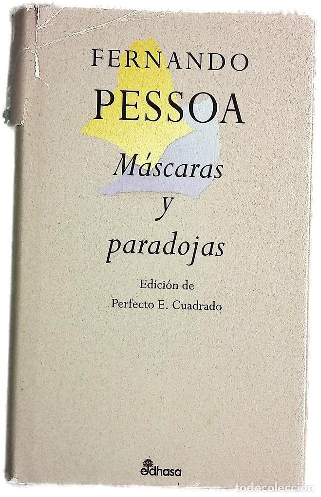 Libros: M&aacute;scaras y paradojas - Pessoa, Fernando; Cuadrado, Perfecto E