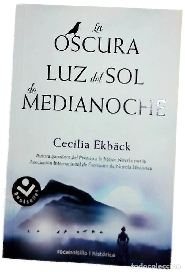 Livres: La oscura luz del sol de medianoche