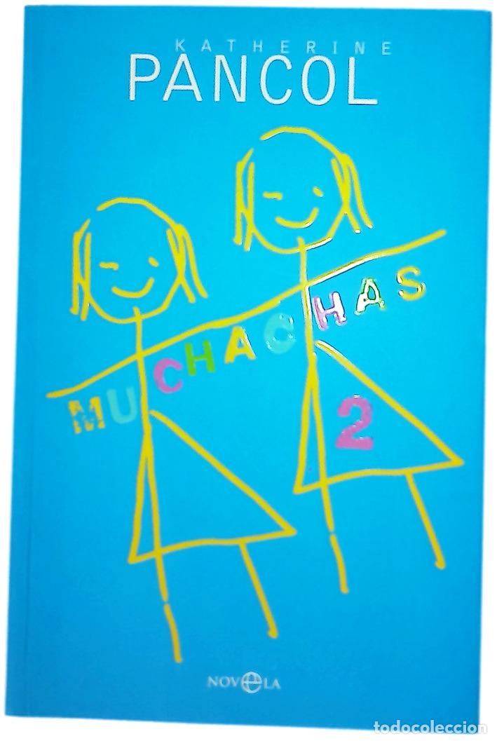 Libros: Muchachas. - Pancol, Katherine