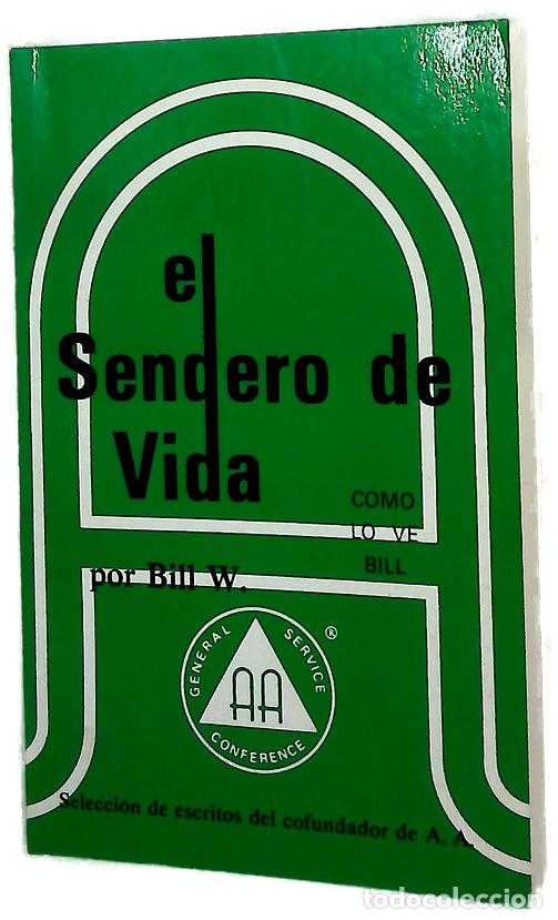 Libros: El sendero de vida (c&oacute;mo lo ve Bill)