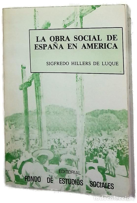 Libros: La obra social de Espa&ntilde;a en Am&eacute;rica