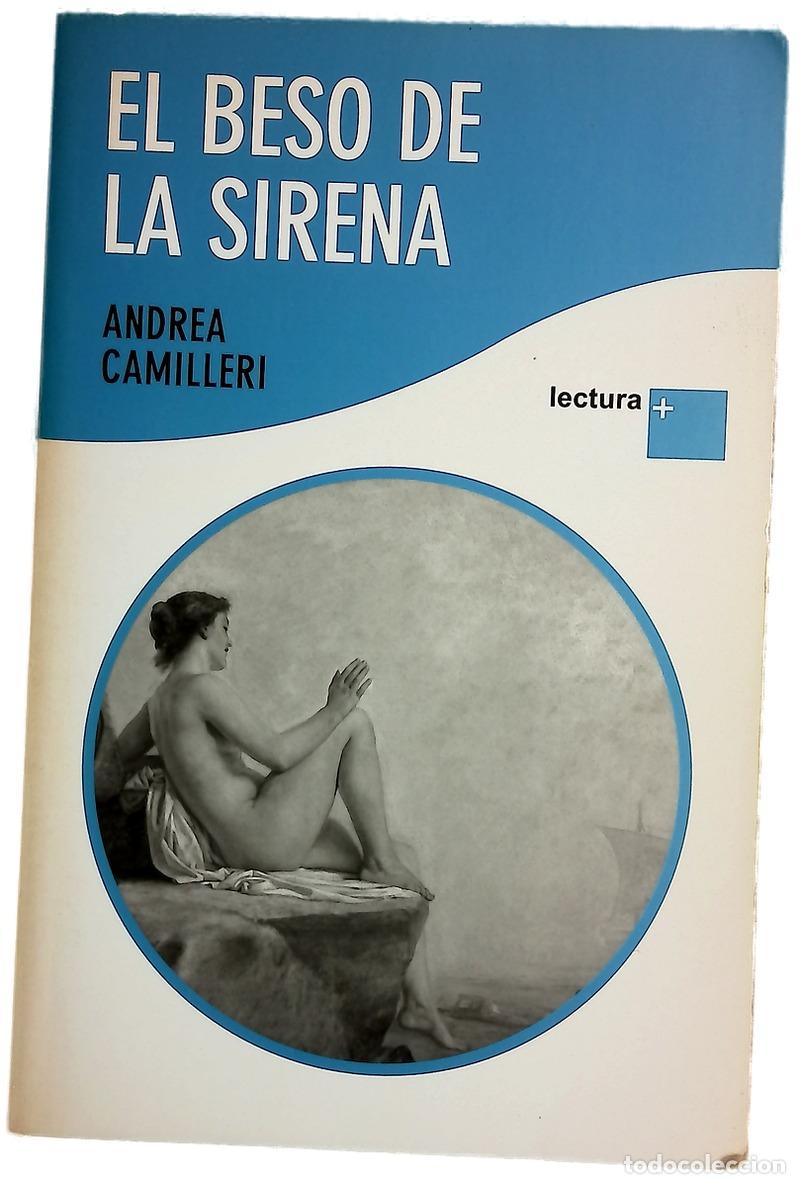 B&uuml;cher: El beso de la sirena - Camilleri, Andrea