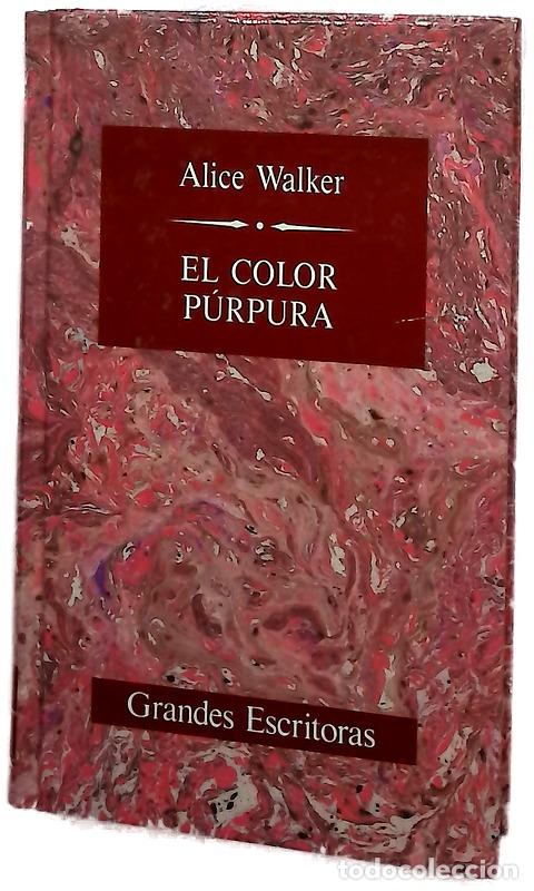 Libros: El color p&uacute;rpura - Walker, Alice; Fuente, Ana Mar&iacute;a de la