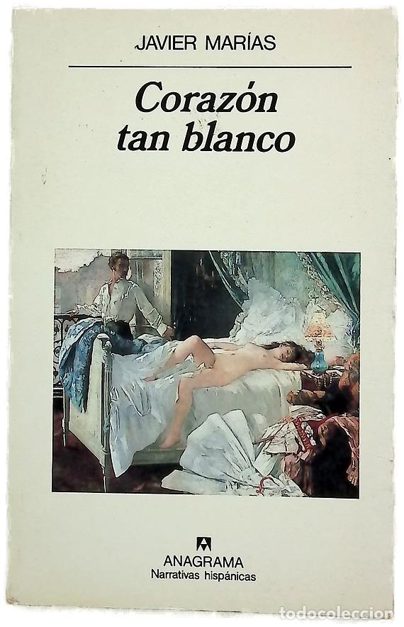 Libros: Coraz&oacute;n tan blanco - Mar&iacute;as, Javier