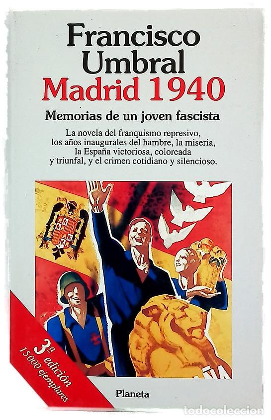 Libros: Madrid 1940 memorias de un joven fascista