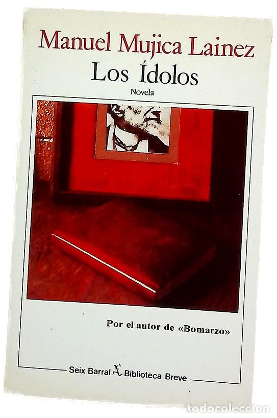 Libros: Los &iacute;dolos - Mujica L&aacute;inez, Manuel