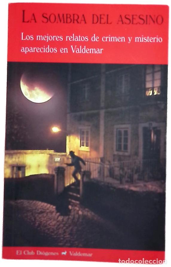 B&uuml;cher: La sombra del asesino los mejores relatos de crimen y misterio aparecidos en Valdemar