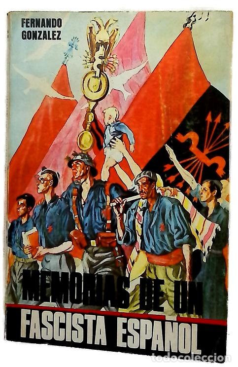 Libros: Memorias de un fascista espa&ntilde;ol