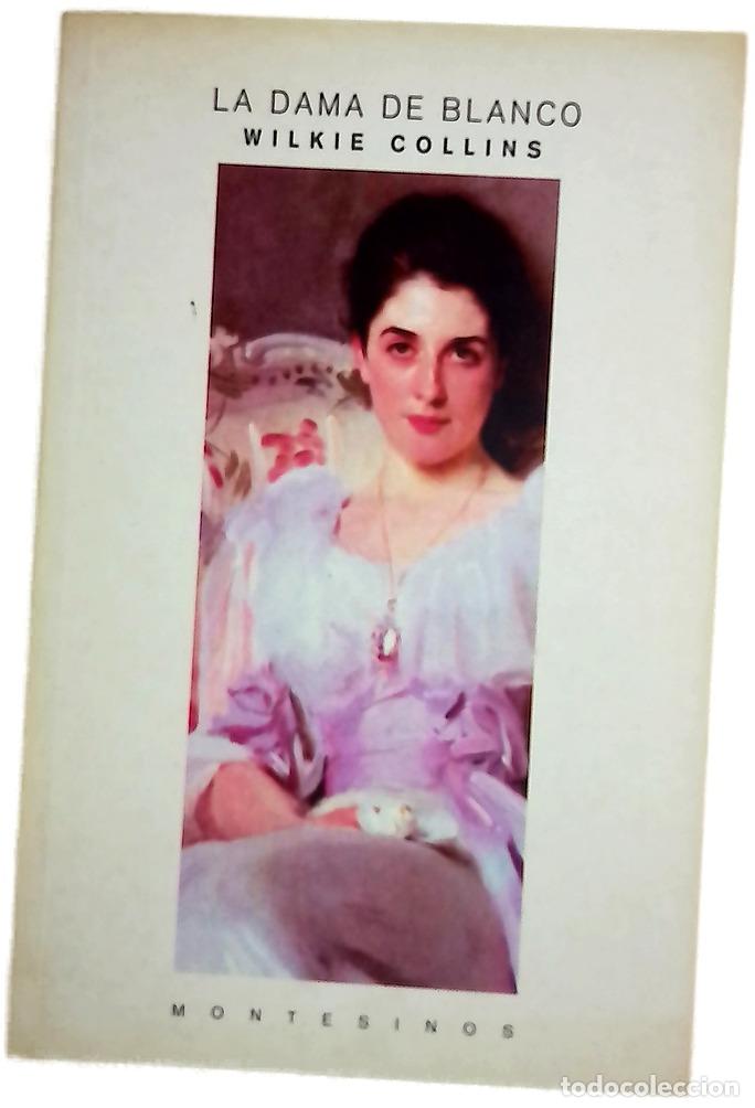 B&uuml;cher: La dama de blanco - Collins, Wilkie; G&oacute;mez Segal&eacute;s, Maruja