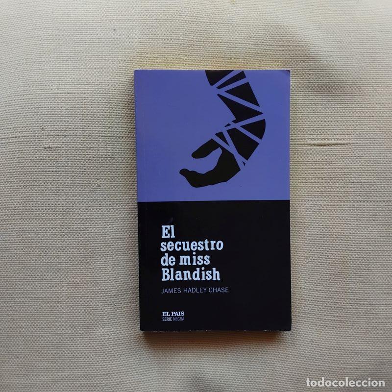 Libros: El secuestro de miss Blandish - James Hadley Chase